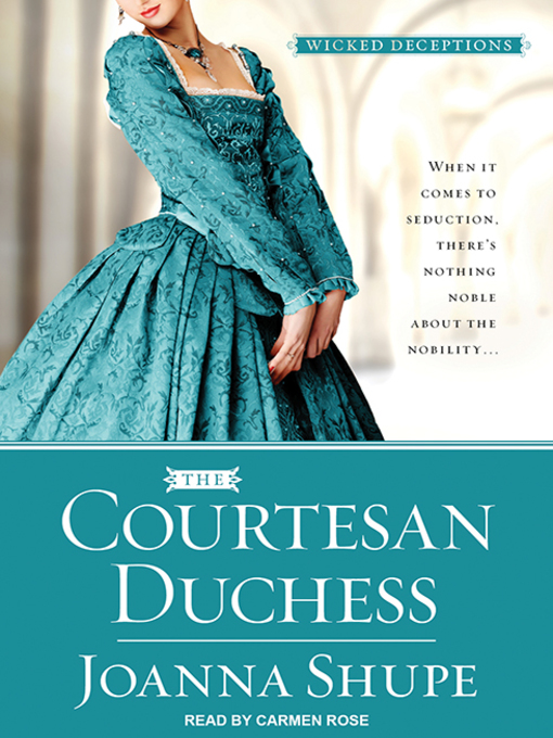 Title details for The Courtesan Duchess by Joanna Shupe - Wait list